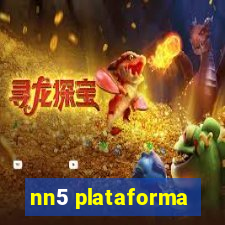 nn5 plataforma